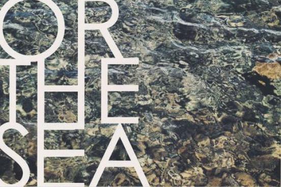 Or the Sea