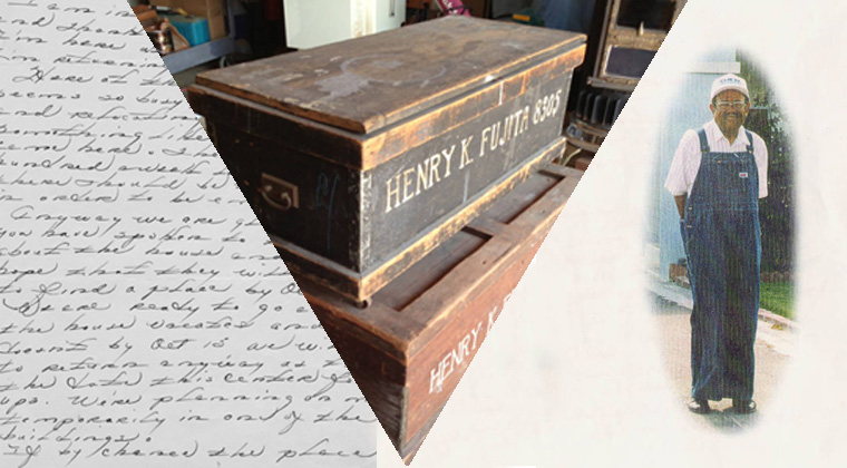 three sections, the first is a handwritten letter, the second is 2 trunks with the name Henry K. Fujita and the last is a man wear overalls.