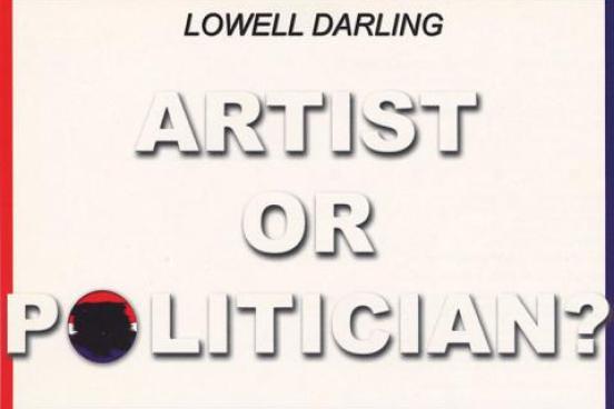 Lowell Darling Artist or Politician?