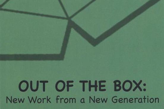 Postcard used in the Out of the Box: New Work from a New Generation exhibit.
