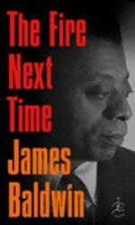 The Fire next time, James Baldwin