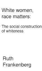 White women, race matters.