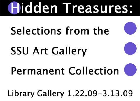 Hidden Treasures: Selections from the SSU Art Gallery Permanent Collection