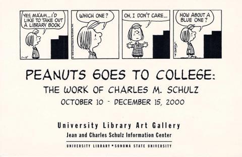 Peanuts Strip.  Peanuts goes to College.  The work of Charles M. Schulz, October 10 - December 15, 2000